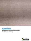 MARMORAN mineralische Deckbeschichtungen - Verarbeitungsanleitung MARMORAN mineralische Deckbeschichtungen - Verarbeitungsanleitung